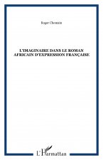L'imaginaire dans le roman africain d'expression française