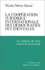 La coopération juridique internationale des démocraties occidentales