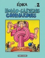 Édika - Tome 02 - Homo-Sapiens Connarduss