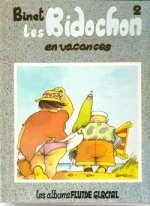 LES BIDOCHON T.2 ; EN VACANCES