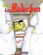 LES BIDOCHON T.7 ; ASSUJETTIS SOCIAUX