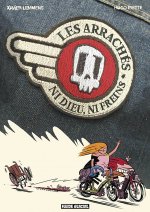 Les Arrachés - Ni Dieu, ni freins