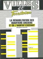 LA REHABILITATION DES QUARTIERS ANCIENS ET DEL HABITAT EXISTANT