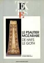 Le Psautier mozarabe de Hafs le Goth