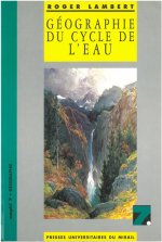 GEOGRAPHIE DU CYCLE DE L EAU