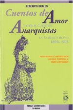 CUENTOS DE AMOR Y OTROS CUENTOS ANARQUISTAS EN LA REVISTA BLANCA 1898 - 1905