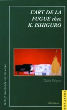 L ART DE LA FUGUE CHEZ K ISHIGURO