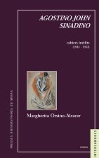 AGOSTINO JOHN SINADINO. CAHIERS INEDITS (1945-1953)