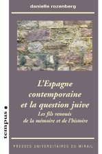 ESPAGNE CONTEMPORAINE ET LA QUESTION JUIVE