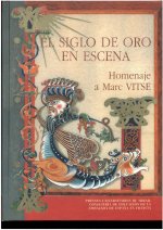 EL SIGLO DE ORO EN ESCENA. HOMENAJE A MARC VITSE