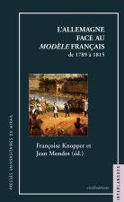 L ALLEMAGNE FACE AU MODELE FRANCAIS TOME 97/98