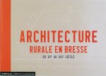 Architecture rurale en Bresse