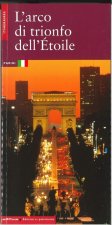 L'Arc de Triomphe de l'Etoile, (version italienne)
