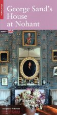 La Maison de George Sand à Nohant. (version anglaise)