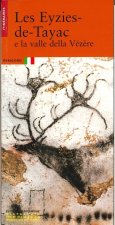Les Eyzies de Tayac et la vallée de la Vézère (version Italienne)