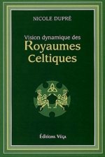 Vision dynamique des royaumes celtiques