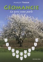 Géomancie, la Terre vous parle