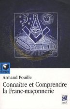 Connaître et comprendre la franc-maçonnerie