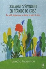 Comment s'épanouir en période de crise