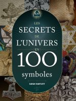 Les secrets de l'univers en 100 symboles