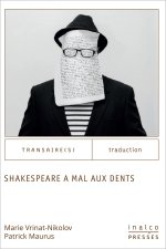 SHAKESPEARE A MAL AUX DENTS
