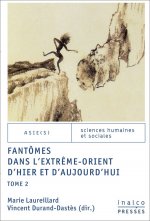 fantômes dans l'extrême-orient d'hier et d'aujourd'hui - tome 2