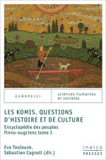 LES KOMIS. QUESTIONS D'HISTOIRE ET DE CULTURE