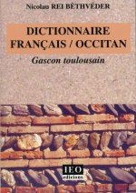 Dictionnaire francais - occitan gascon toulousain