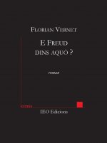 E freud dins aquo ?