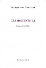 Ces moments-là