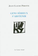Gens sérieux d'abstenir
