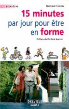 15 minutes par  jour pour être en forme