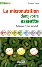La micronutrition dans votre assiette