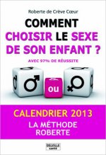 Comment choisir le sexe de son enfant ? - avec 97 % de réussite