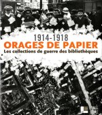 Orages de papier - 1914-1918
