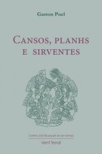 Cansos, planhs e  sirventes