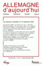 ALLEMAGNE D'AUJOURD'HUI, N 174/OCT.-DEC. 2005. LES ELECTIONS ANTICIPE ES DU 18 SEPTEMBRE 2005