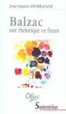 Balzac, une rhétorique en fleurs