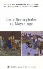 Les villes capitales au Moyen Âge