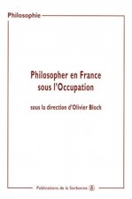 Philosopher en France sous l'occupation
