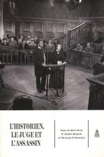 L'historien, le juge et l'assassin