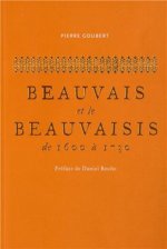 Beauvais et le Beauvaisis de 1600 à 1730