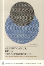 Albert Camus, de la transfiguration