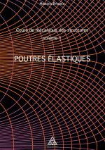 Cours de mécanique des structures volume 1