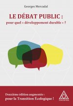 Le débat public : pour quel 