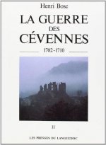 La Guerre des Cévennes - 1702-1710