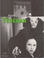 AVOIR 20 ANS A TEHERAN