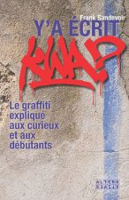 Y'a écrit kwa ?