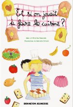 ET SI ON JOUAIT A FAIRE CUISINE