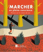 Marcher en pleine conscience